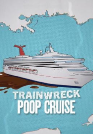 Trainwreck-Poop-Cruise-2025-อภิมหาวายป่วง-เรือสำราญอุนจิ-187x269