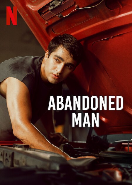 Abandoned Man (2025) ชายผู้ถูกทอดทิ้ง