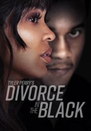Tyler Perrys Divorce in the Black (2024)