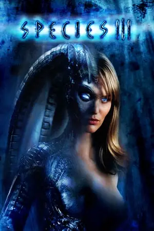 โปสเตอร์หนัง สายพันธุ์มฤตยู…กำเนิดใหม่พันธุ์นรก (2004) Species III ดูหนังออนไลน์ พากย์ไทย Full HD