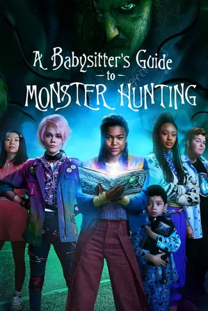 A Babysitter's Guide to Monster Hunting คู่มือล่าปีศาจฉบับพี่เลี้ยง (2020)